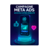 Campagne Meta Ads (Facebook/Instagram)